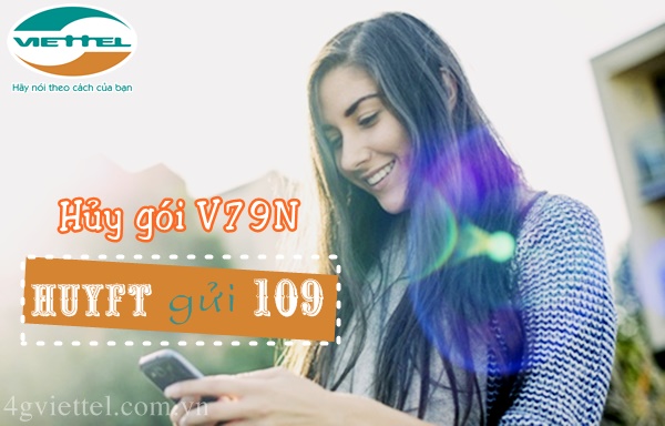 Hướng dẫn hủy nhanh nhất gói cước V79N Viettel