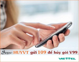 Hướng dẫn hủy gói ưu đãi V99 Viettel chính xác nhất