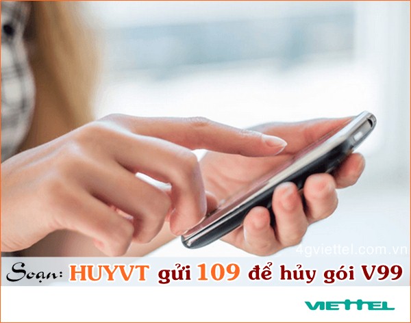 Hướng dẫn hủy gói ưu đãi V99 Viettel chính xác nhất