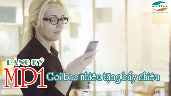 Đăng ký gói MP1 Viettel – Gọi bao nhiêu tặng bấy nhiêu