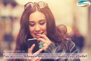 Các gói khuyến mãi gọi nội mạng của Viettel 2017