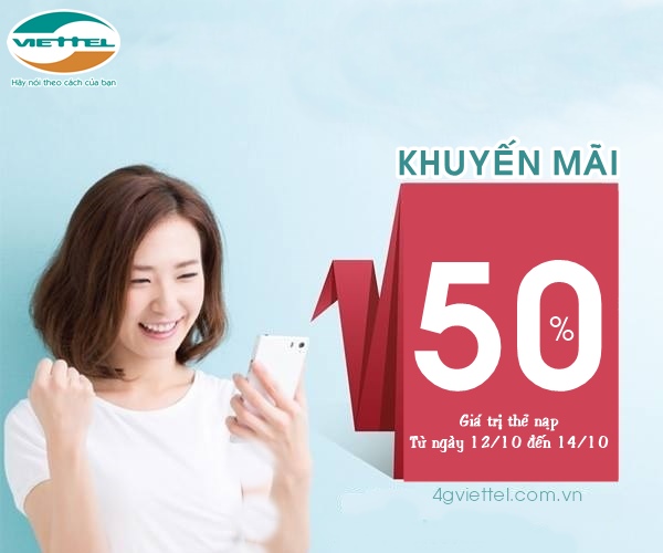 Viettel khuyến mãi 50% giá trị thẻ nạp từ 12 – 14/10 tại Điện Biên