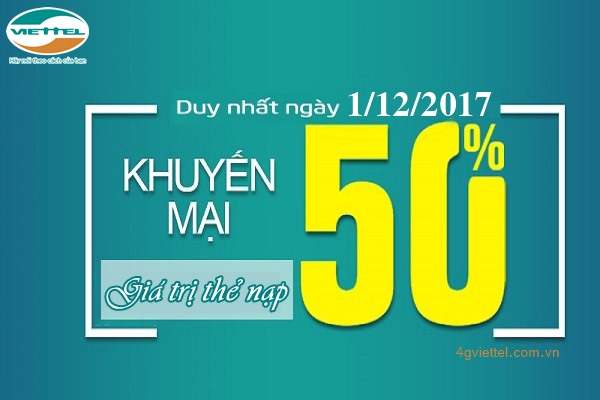 Viettel khuyến mãi 50% thẻ nạp ngày vàng 1/12/2017