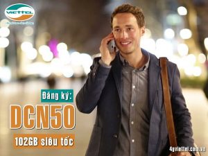 Đăng ký gói DCN50 mạng Viettel nhận ngay 102GB siêu khủng