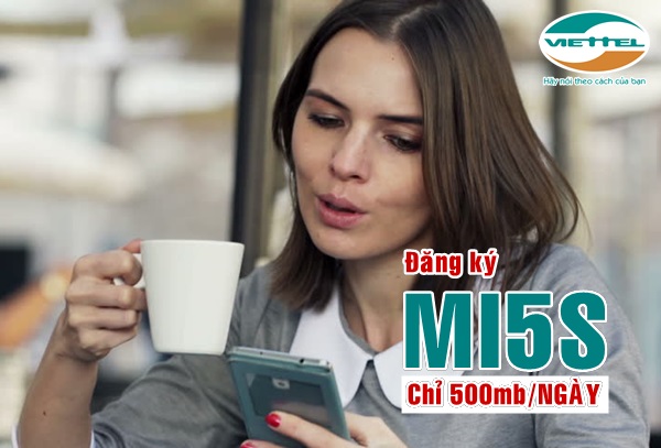 Hướng dẫn đăng ký gói MI5S mạng Viettel nhận 500MB/ngày
